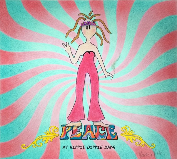 my hippie dippie days lr